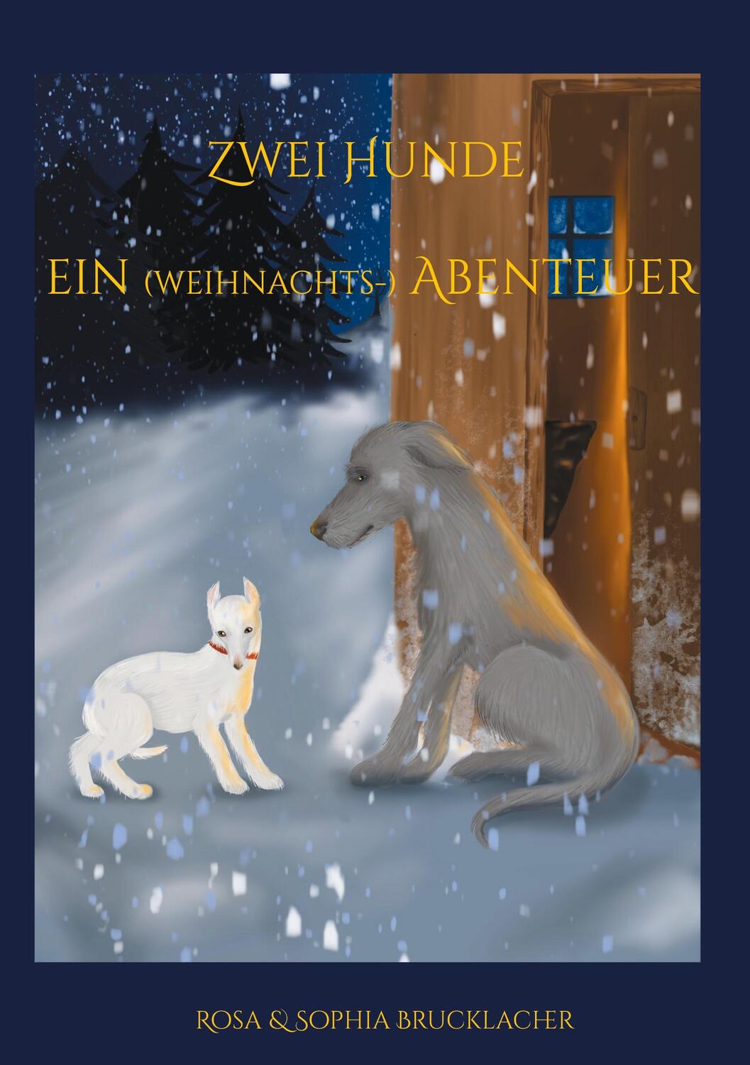 Cover: 9783758315114 | Zwei Hunde ein (weihnachts-) Abenteuer | Sophia Brucklacher (u. a.)