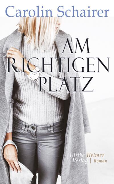 Cover: 9783897414228 | Am richtigen Platz | Carolin Schairer | Taschenbuch | Deutsch | 2018