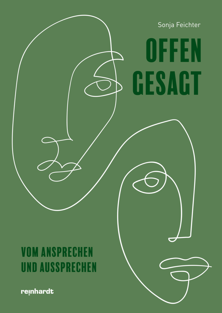 Cover: 9783724525769 | Offen gesagt | Vom Ansprechen und Aussprechen | Sonja Feichter | Buch