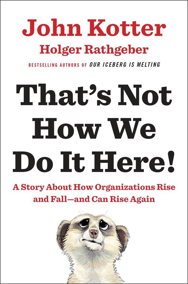 Cover: 9780399563942 | That's Not How We Do It Here! | John Kotter (u. a.) | Buch | 160 S.