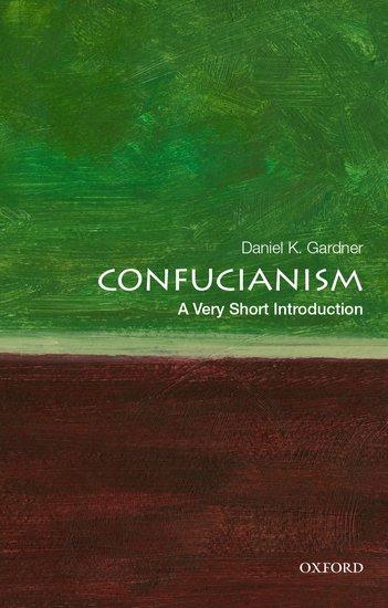 Cover: 9780195398915 | Confucianism | A Very Short Introduction | Daniel K Gardner | Buch