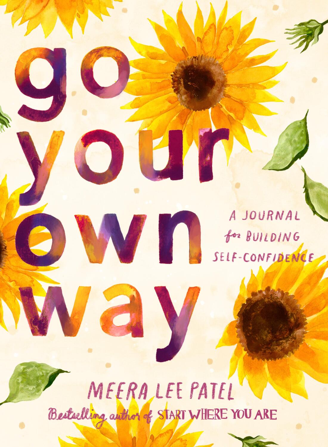 Cover: 9780593418758 | Go Your Own Way | A Journal for Building Self-Confidence | Patel