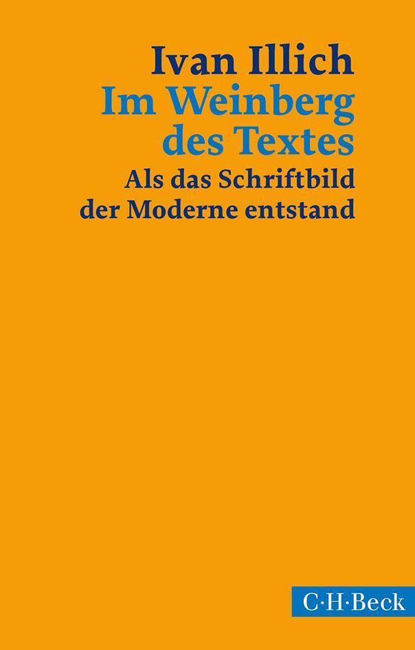 Cover: 9783406669224 | Im Weinberg des Textes | Als das Schriftbild der Moderne entstand