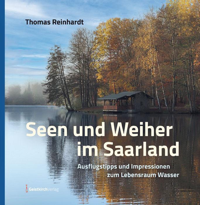 Cover: 9783946036296 | Seen und Weiher im Saarland | Thomas Reinhardt | Buch | 248 S. | 2021
