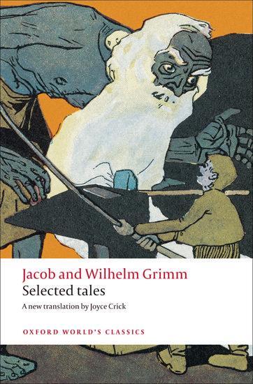 Cover: 9780199555581 | Selected Tales | Jacob and Wilhelm Grimm | Taschenbuch | Englisch