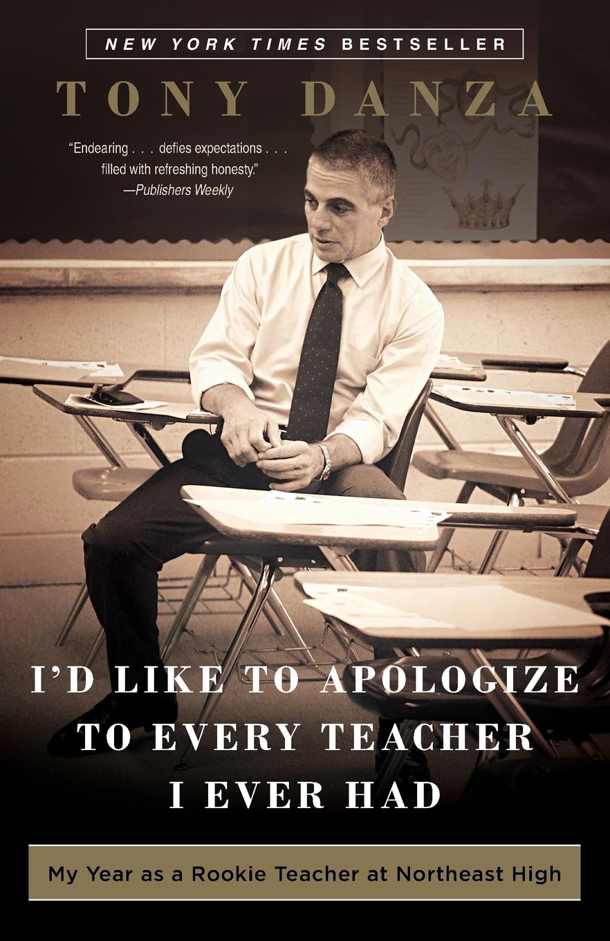 Cover: 9780307887870 | I'd Like to Apologize to Every Teacher I Ever Had | Tony Danza | Buch