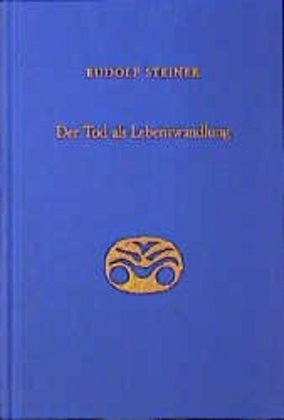 Cover: 9783727418204 | Der Tod als Lebenswandlung | Rudolf Steiner | Buch | 206 S. | Deutsch