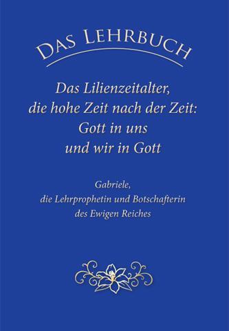 Cover: 9783964462763 | Das Lehrbuch: Das Lilienzeitalter, die hohe Zeit nach der Zeit:...