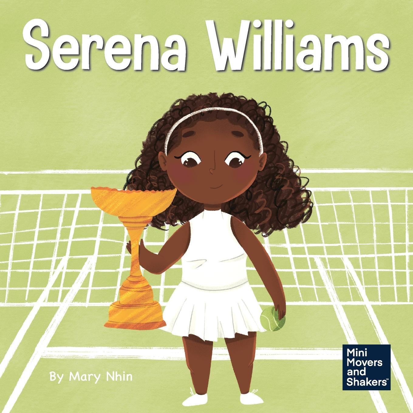 Cover: 9781637311219 | Serena Williams | Mary Nhin | Taschenbuch | Mini Movers and Shakers