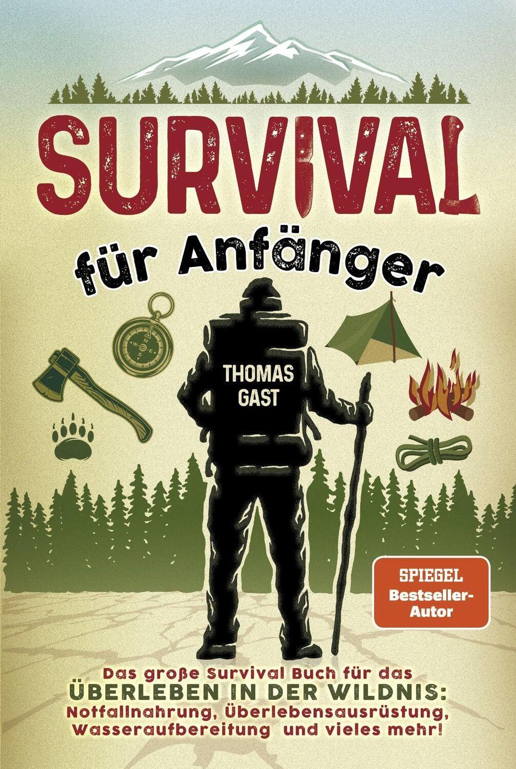 Cover: 9783969672112 | Survival für Anfänger | Thomas Gast | Taschenbuch | Deutsch | 2022