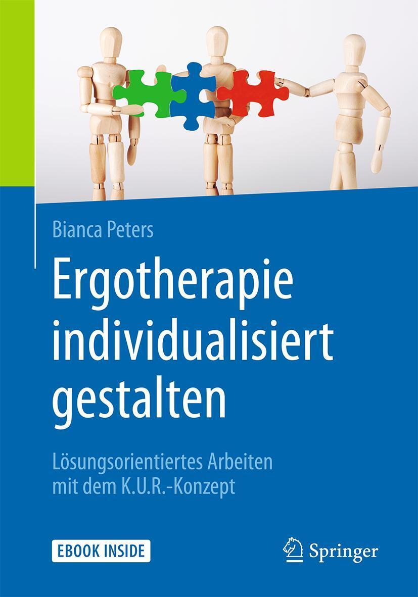 Cover: 9783662554777 | Ergotherapie individualisiert gestalten | Bianca Peters | Bundle