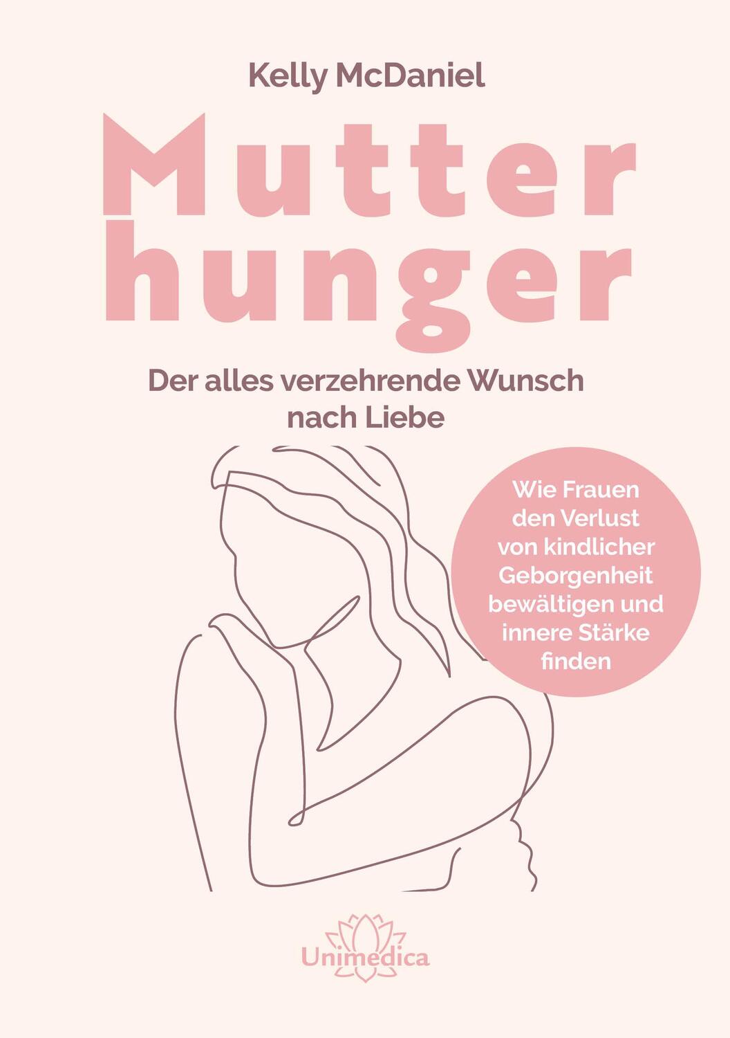 Cover: 9783962573249 | Mutterhunger | Kelly McDaniel | Taschenbuch | 320 S. | Deutsch | 2024
