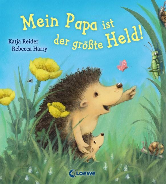 Cover: 9783785580271 | Mein Papa ist der größte Held! | Katja Reider | Buch | 18 S. | Deutsch