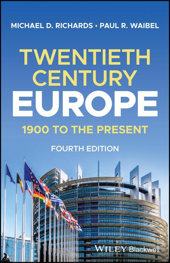 Cover: 9781119878735 | Twentieth-Century Europe | 1900 to the Present | Richards (u. a.)