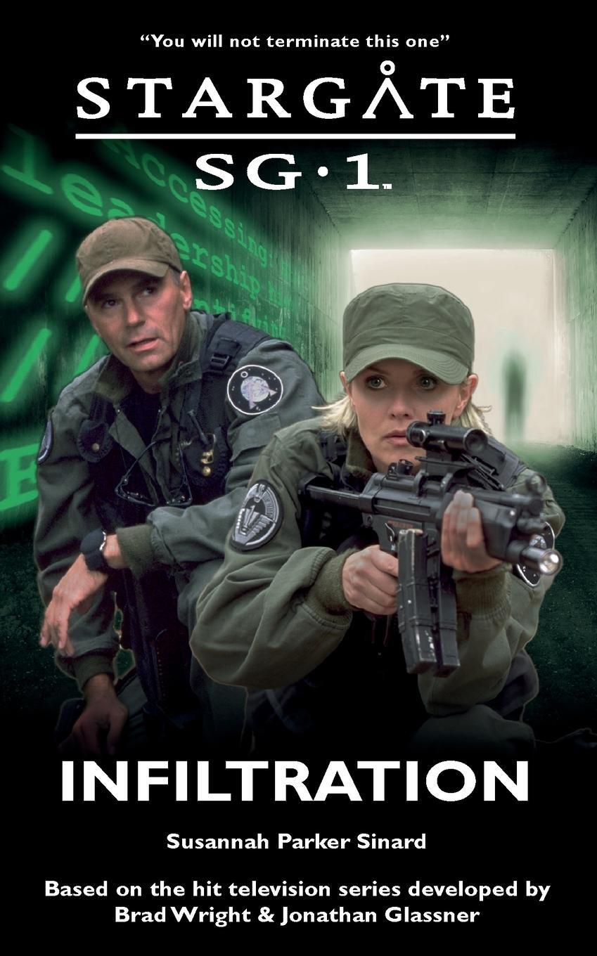 Cover: 9781905586844 | STARGATE SG-1 Infiltration | Susannah Parker Sinard | Taschenbuch