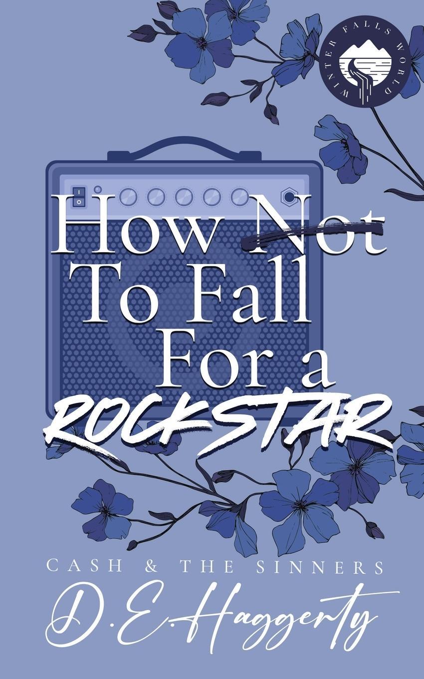 Cover: 9789083368276 | How to Fall For a Rockstar | D. E. Haggerty | Taschenbuch | Paperback