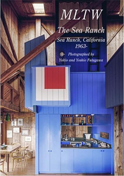 Cover: 9784871405621 | MLTW - The Sea Ranch, California 1963- . Residential Masterpieces 29