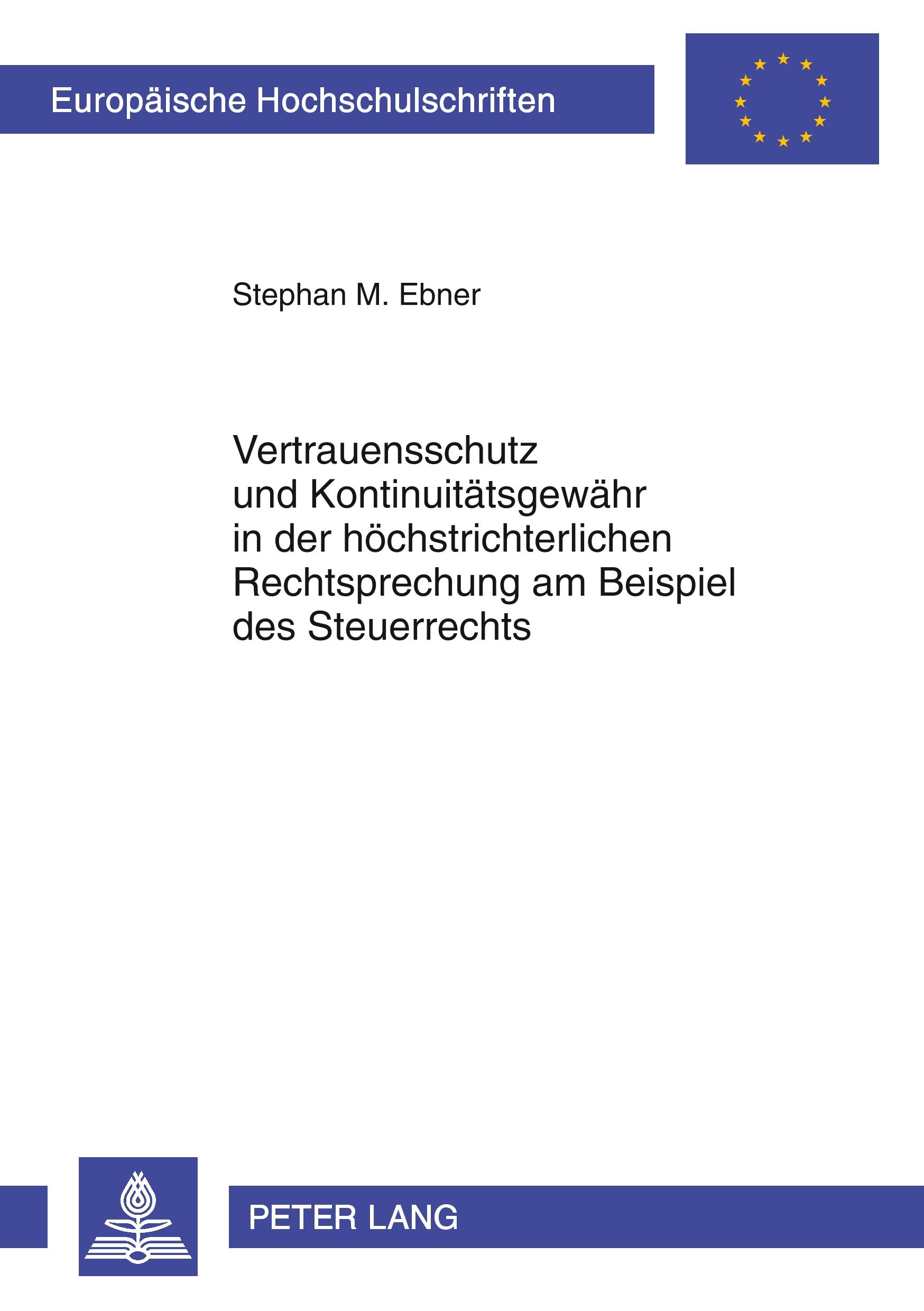 Cover: 9783631595923 | Vertrauensschutz und Kontinuitätsgewähr in der höchstrichterlichen...