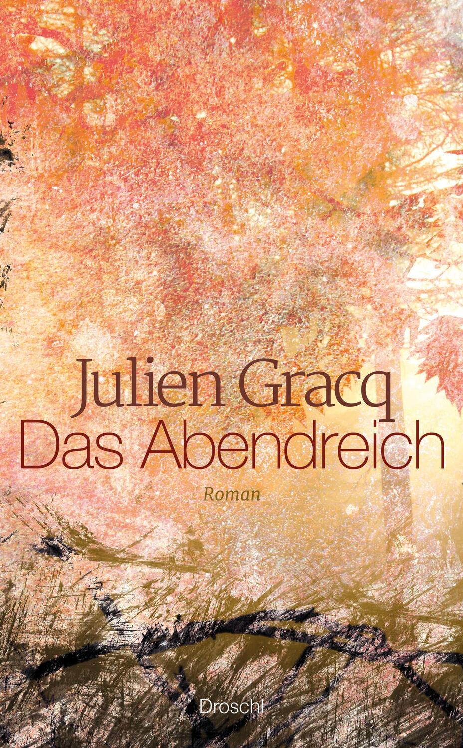 Cover: 9783854209874 | Das Abendreich | Julien Gracq | Buch | Deutsch | 2017