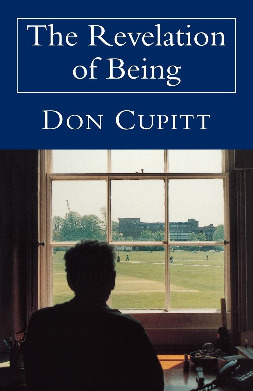 Cover: 9780334027447 | The Revelation of Being | Don Cupitt | Taschenbuch | Paperback | 2012