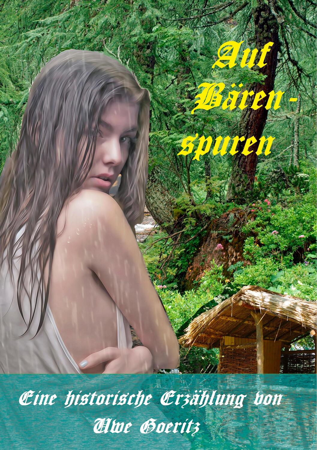 Cover: 9783741291166 | Auf Bärenspuren | Uwe Goeritz | Taschenbuch | Books on Demand
