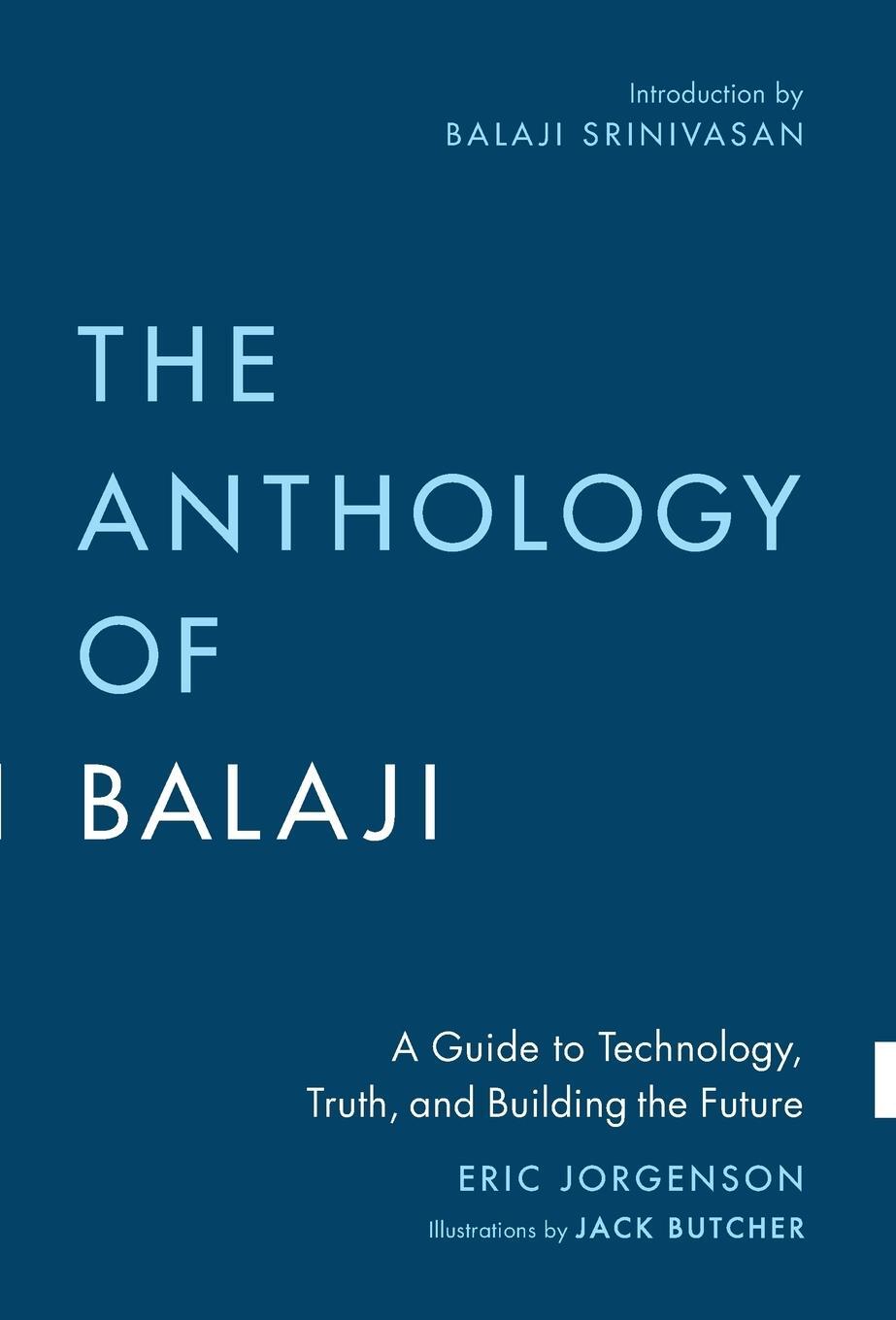 Cover: 9781544542928 | The Anthology of Balaji | Eric Jorgenson | Buch | Englisch | 2023
