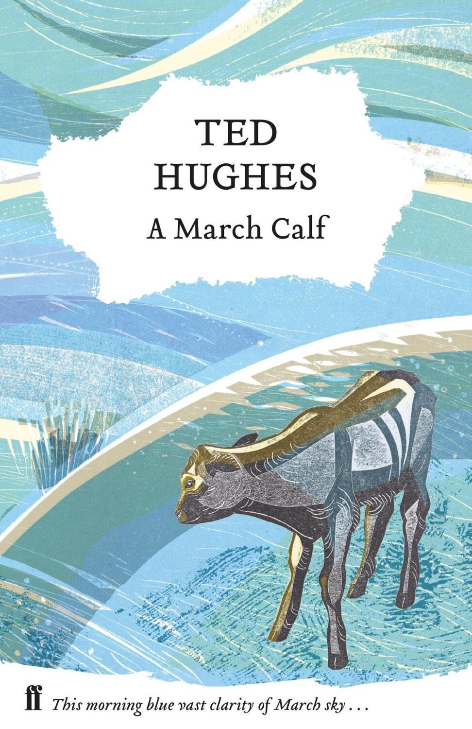 Cover: 9780571350247 | A March Calf | Collected Animal Poems Vol 3 | Ted Hughes | Buch | 2019