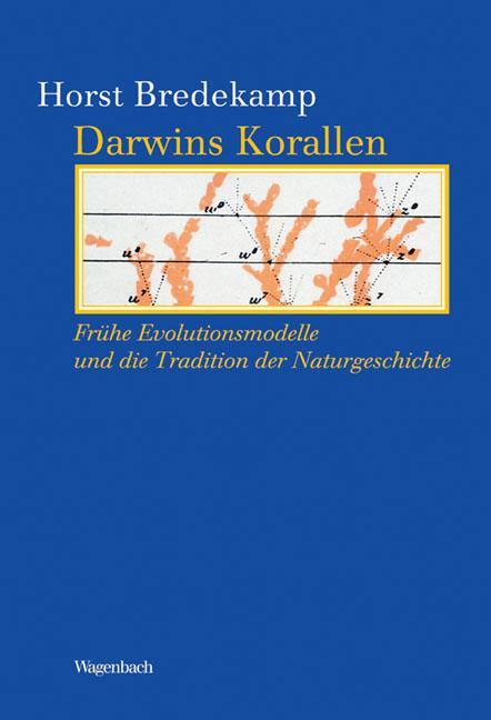 Cover: 9783803151735 | Darwins Korallen | Horst Bredekamp | Buch | Deutsch | 2005
