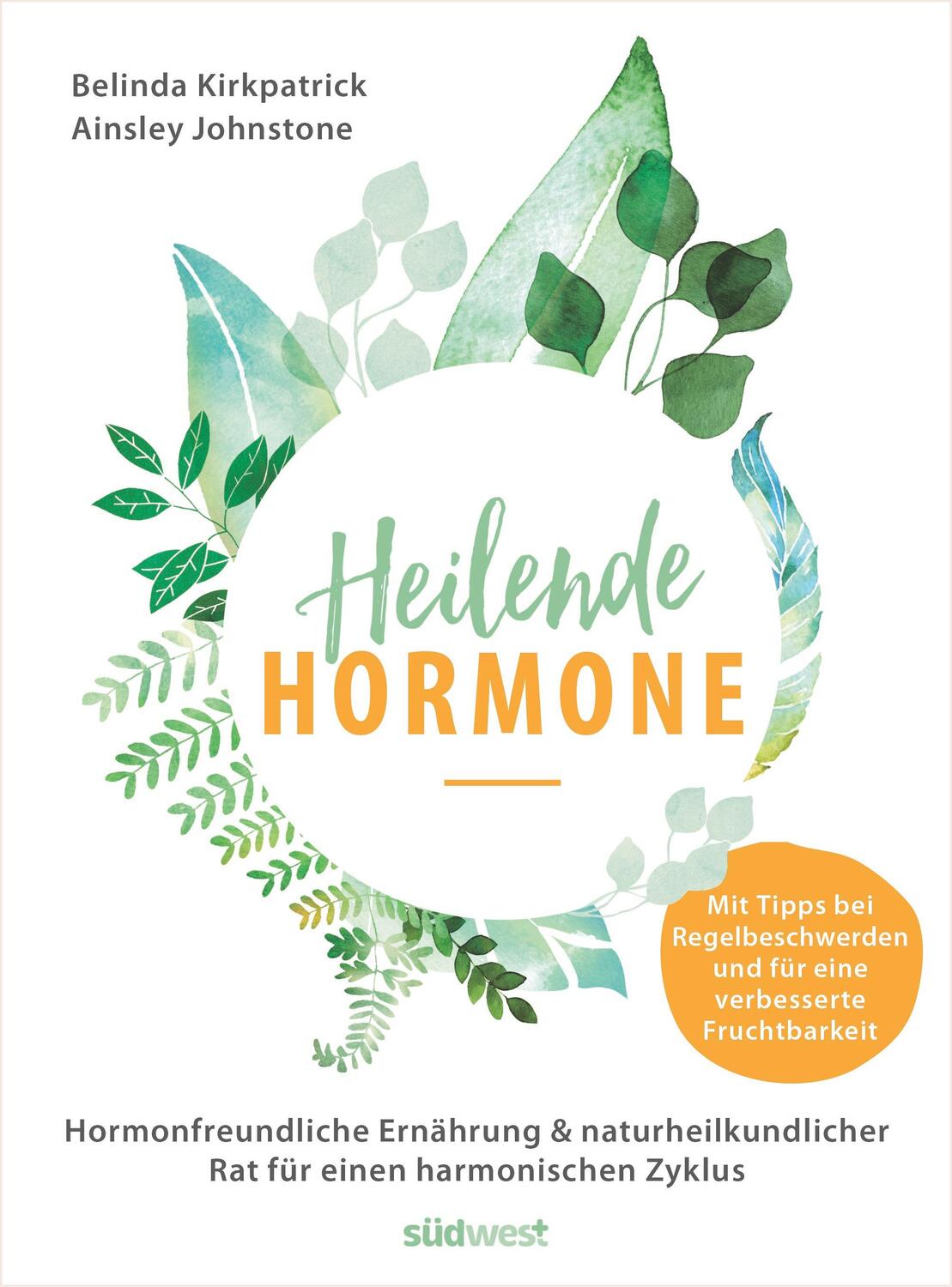 Cover: 9783517097435 | Heilende Hormone | Belinda Kirkpatrick (u. a.) | Taschenbuch | 248 S.