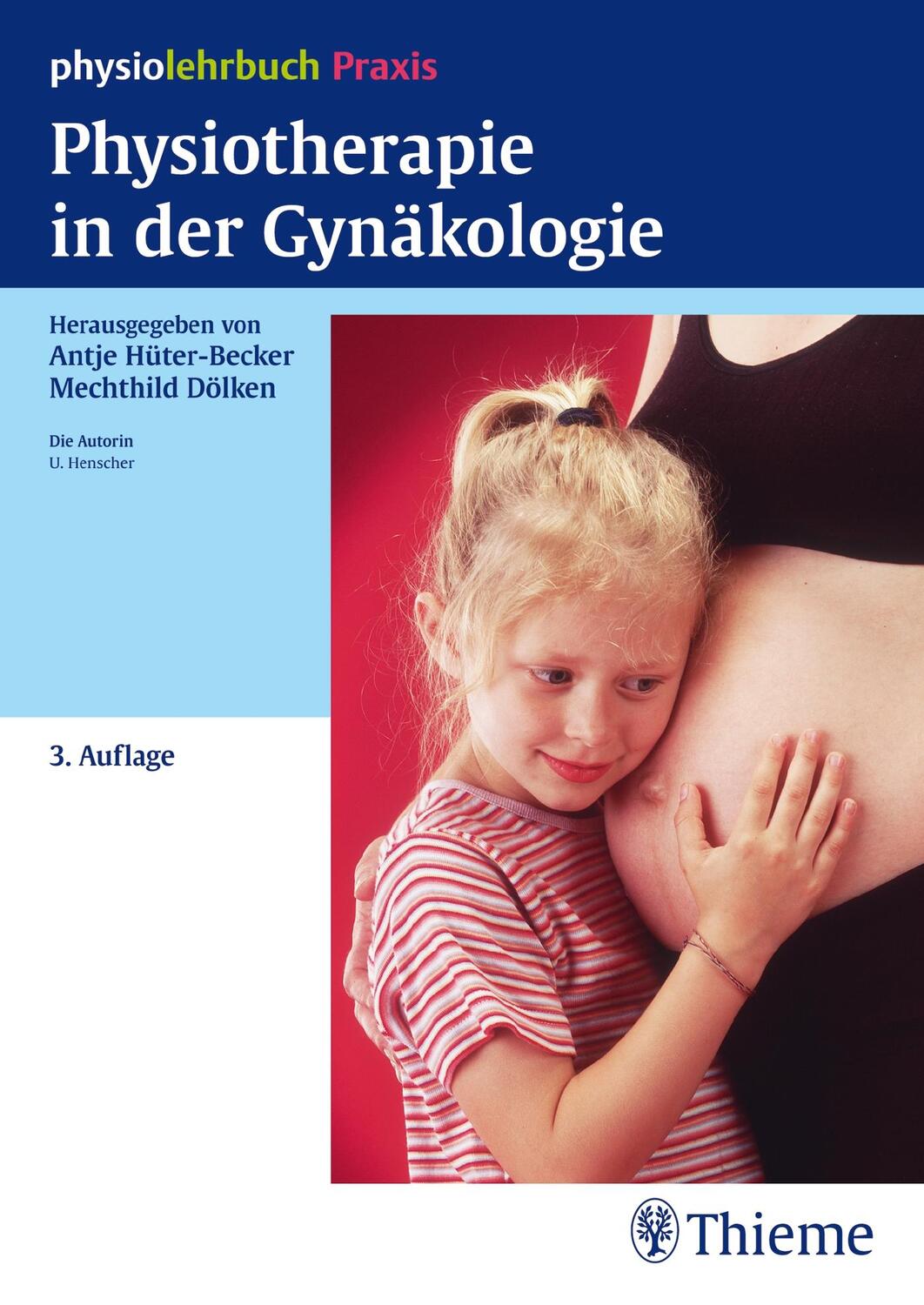 Cover: 9783131294630 | Physiotherapie in der Gynäkologie | physiolehrbuch Praxis | Buch