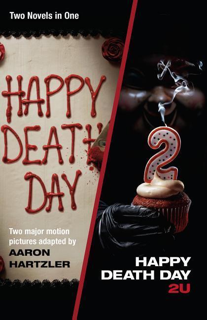 Cover: 9781984897725 | Happy Death Day & Happy Death Day 2u | Aaron Hartzler | Taschenbuch