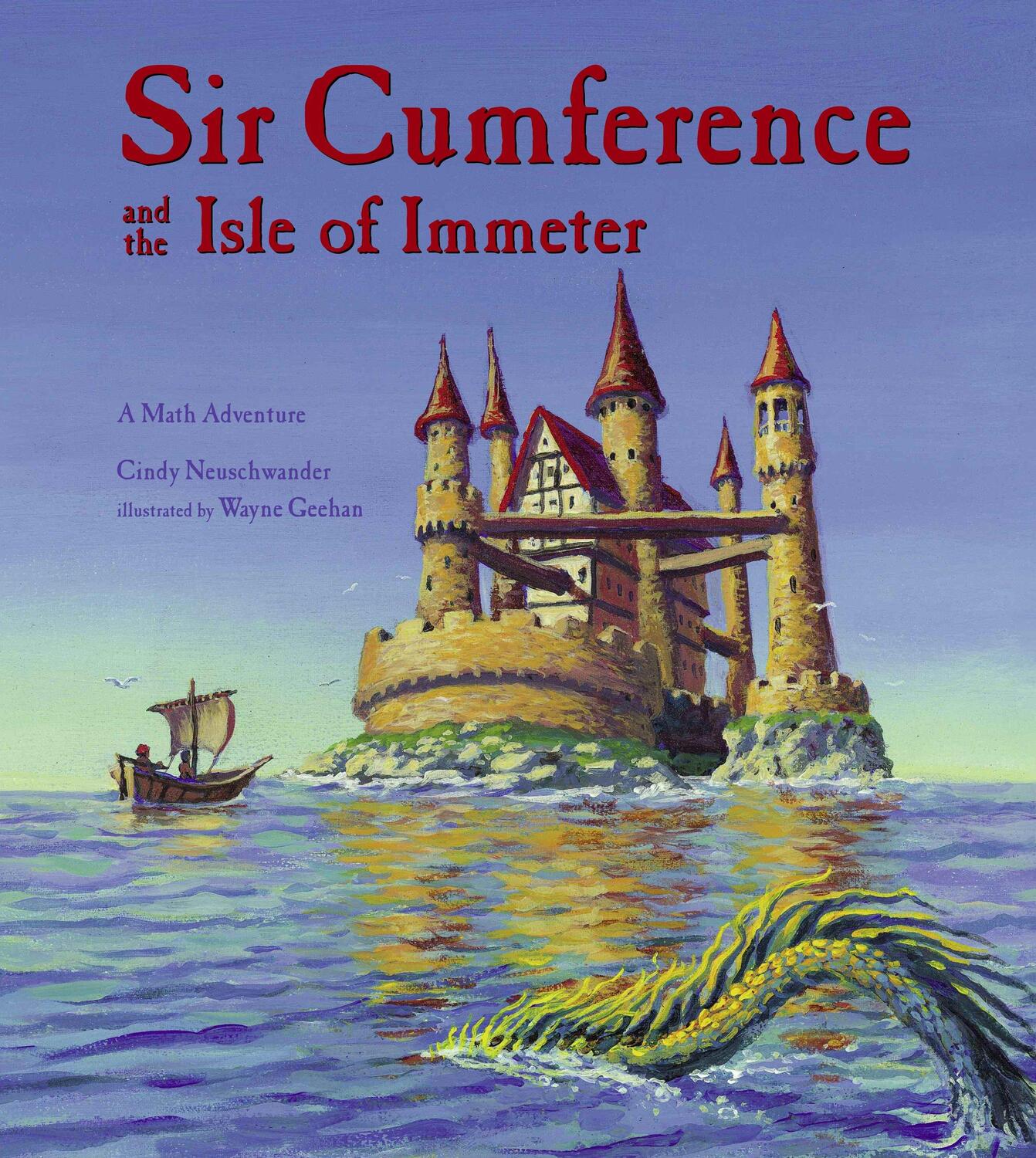 Cover: 9781570916816 | Sir Cumference and the Isle of Immeter: A Math Adventure | Taschenbuch
