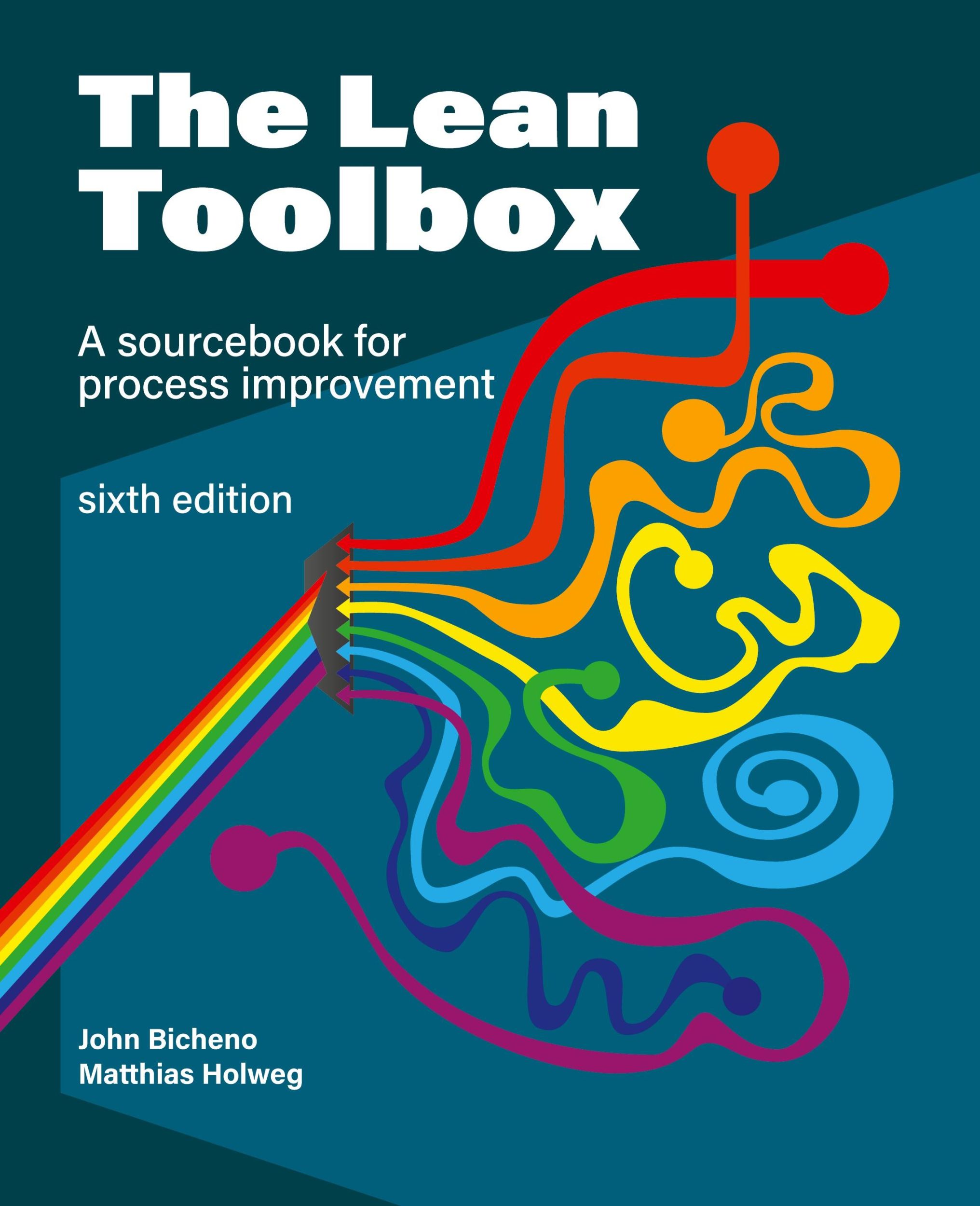 Cover: 9781739167400 | The Lean Toolbox Sixth Edition | A Sourcebook for Process Improvement