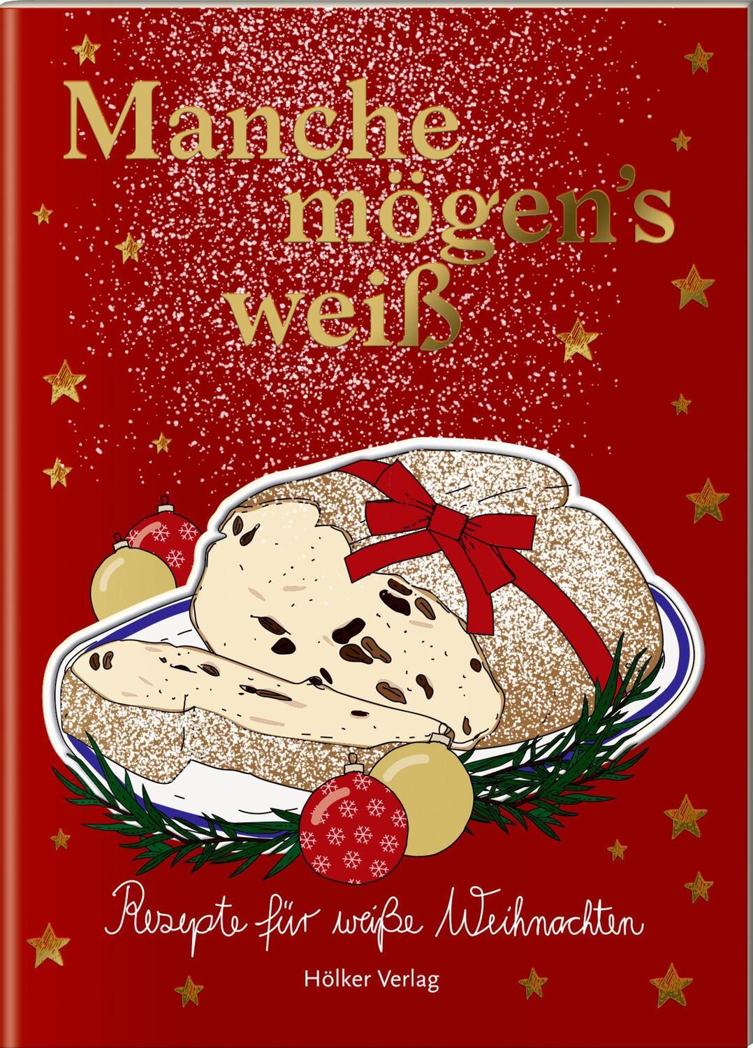 Cover: 9783756710331 | Manche mögen's weiß | Rezepte für weiße Weihnachten | Amélie Graef