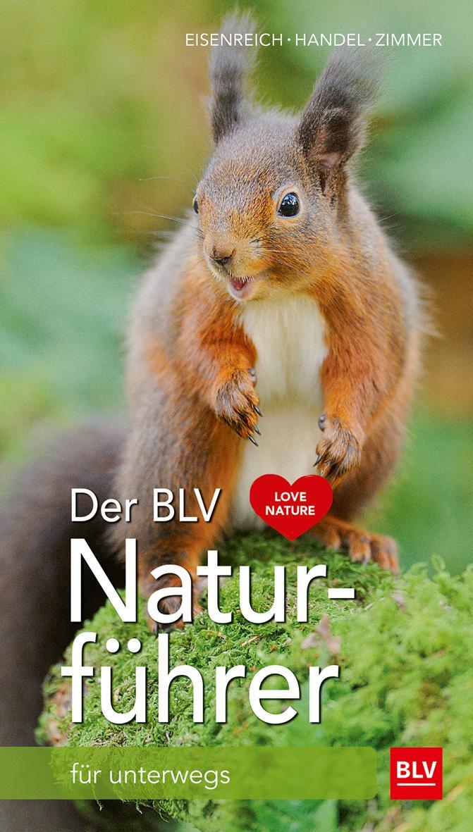 Cover: 9783835416529 | Der BLV Naturführer | für unterwegs | Wilhelm Eisenreich (u. a.) | BLV