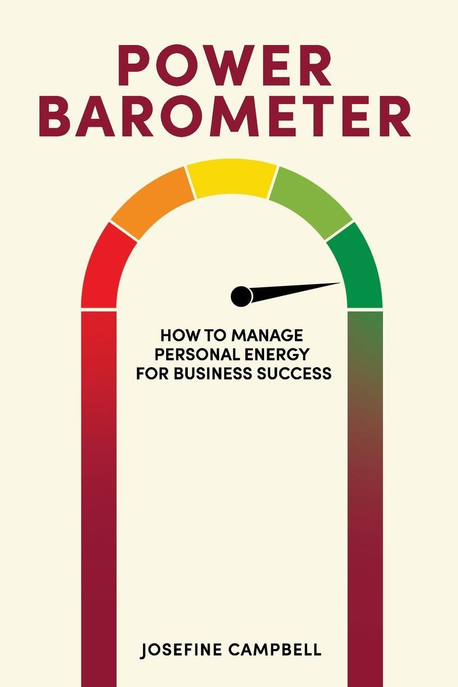 Cover: 9781956450859 | Power Barometer | How to Manage Personal Energy for Business Success