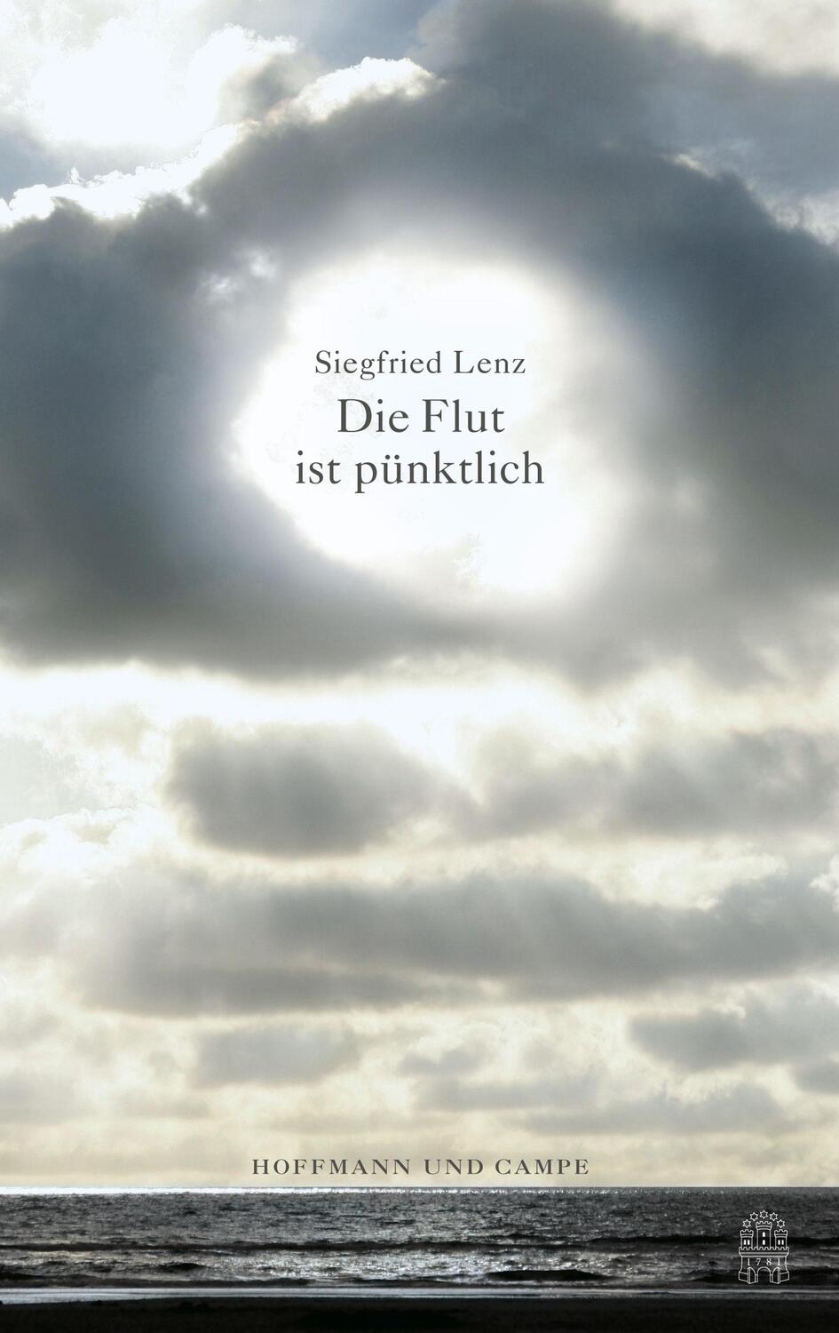 Cover: 9783455404883 | Die Flut ist pünktlich | Siegfried Lenz | Buch | Deutsch | 2014