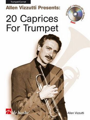 Cover: 9789043119900 | 20 Caprices for Trumpet | Allen Vizzutti | Allen Vizzutti Presents