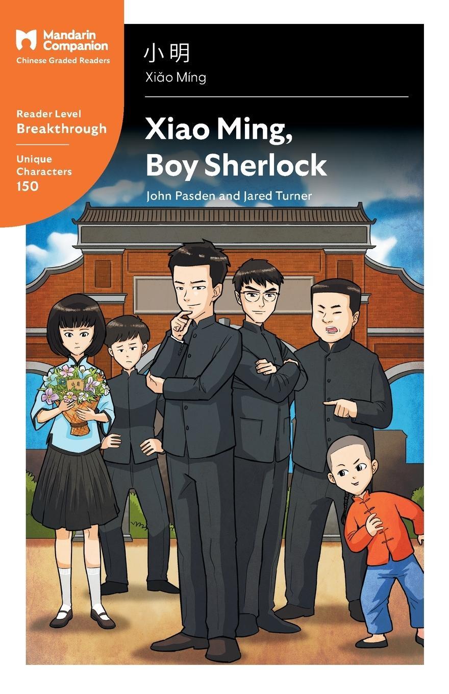 Cover: 9781941875575 | Xiao Ming, Boy Sherlock | John Pasden (u. a.) | Taschenbuch | 2019