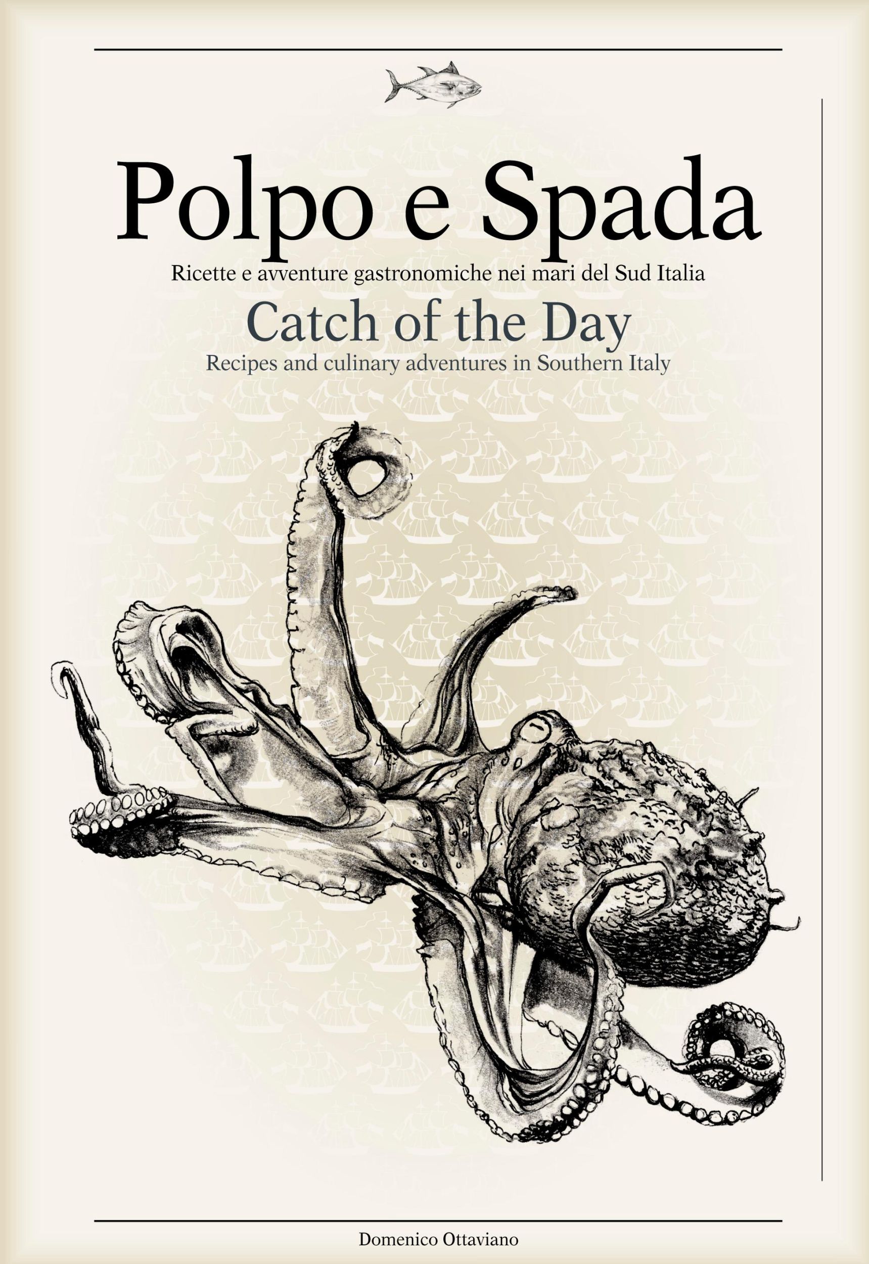 Cover: 9788899180508 | Polpo E Spada: Catch of the Day | Domenico Ottaviano | Buch | 224 S.