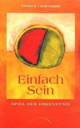 Cover: 9783933496645 | Einfach sein | Spiel der Erkenntnis | Barbara Vödisch (u. a.) | Box