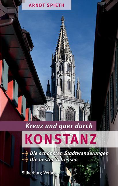 Cover: 9783842520219 | Kreuz und quer durch Konstanz | Arndt Spieth | Taschenbuch | Deutsch