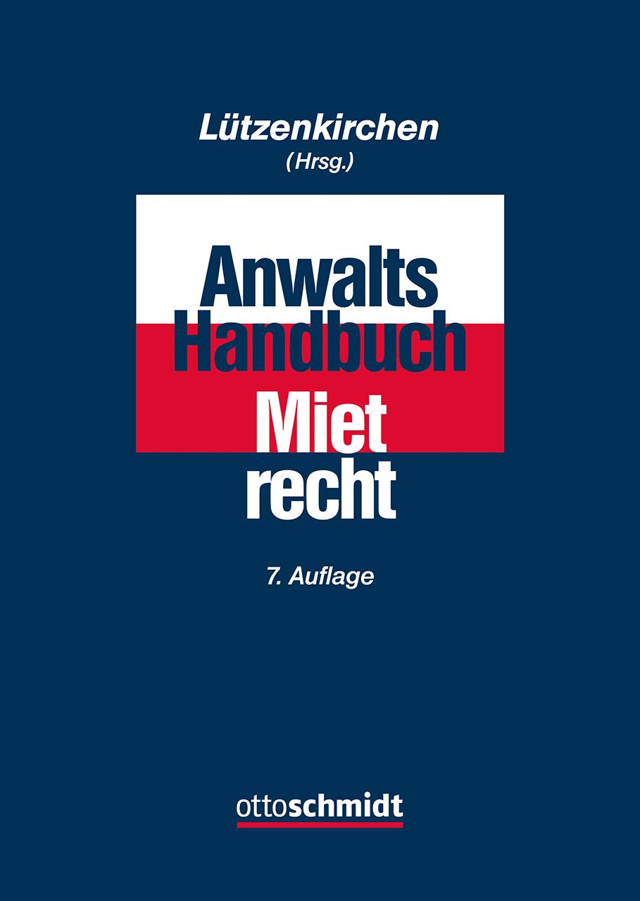 Cover: 9783504180683 | Anwalts-Handbuch Mietrecht | André Aust (u. a.) | Buch | 2640 S.