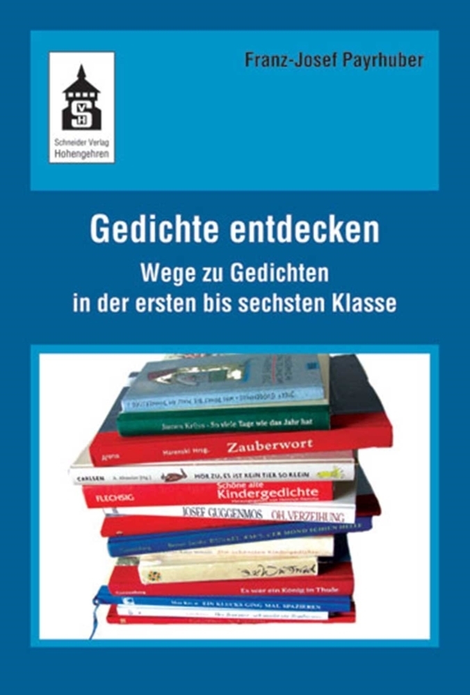 Cover: 9783834015273 | Gedichte entdecken | Franz-Josef Payrhuber | Taschenbuch
