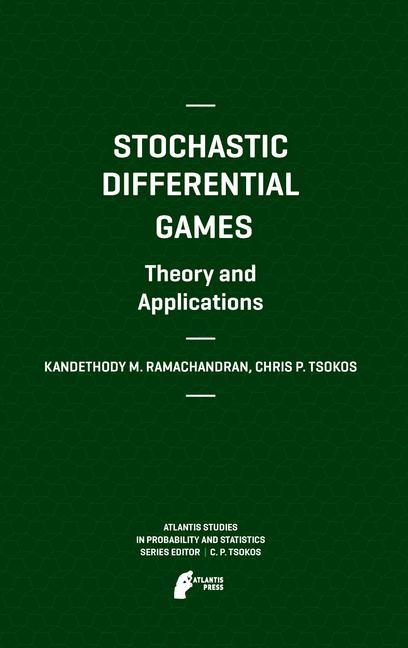 Cover: 9789491216466 | Stochastic Differential Games. Theory and Applications | Buch | x