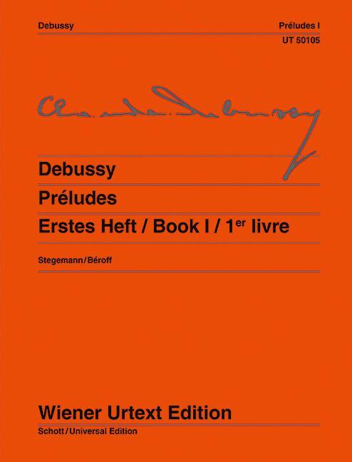 Cover: 9790500571049 | Préludes | Nach Autograf und Erstausgabe. Band 1. Klavier. | Stegemann