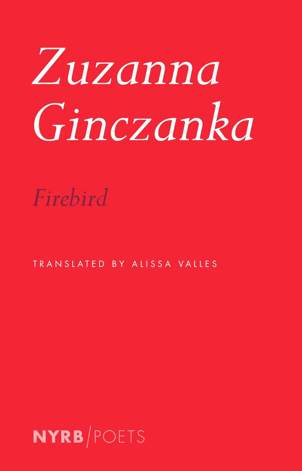 Cover: 9781681377308 | Firebird | Zuzanna Ginczanka | Taschenbuch | Englisch | 2023