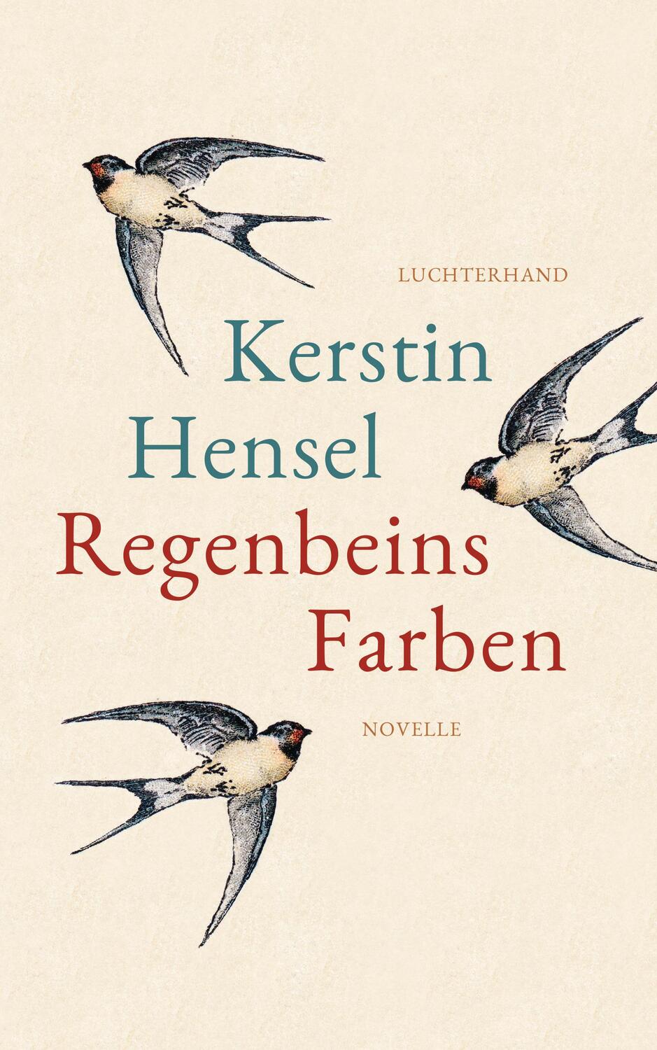 Cover: 9783630876016 | Regenbeins Farben | Novelle | Kerstin Hensel | Buch | Deutsch | 2020
