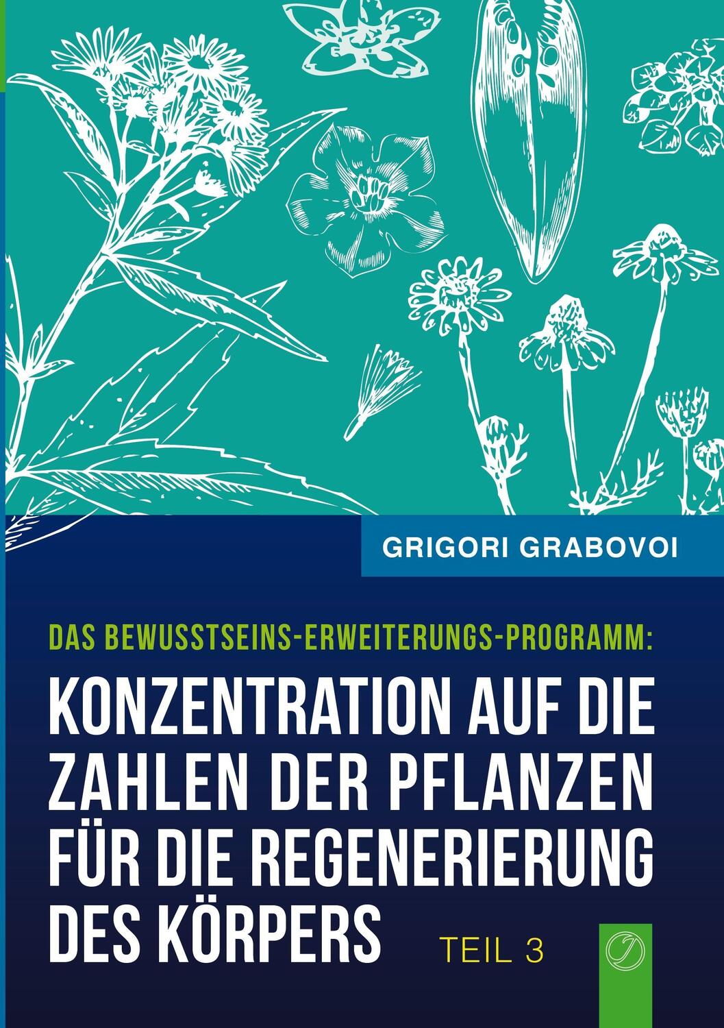 Cover: 9783734799648 | Konzentration auf die Zahlen der Pflanzen für die Regenerierung des...