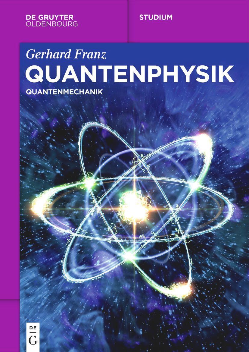 Cover: 9783111237985 | Quantenphysik | Quantenmechanik | Gerhard Franz | Taschenbuch | XX